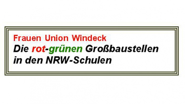 Die rot-grünen Großbaustellen in den NRW-Schulen – Infoveranstaltung der FU Windeck mit Andrea Milz (MdL) 